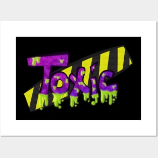 Toxic Posters and Art